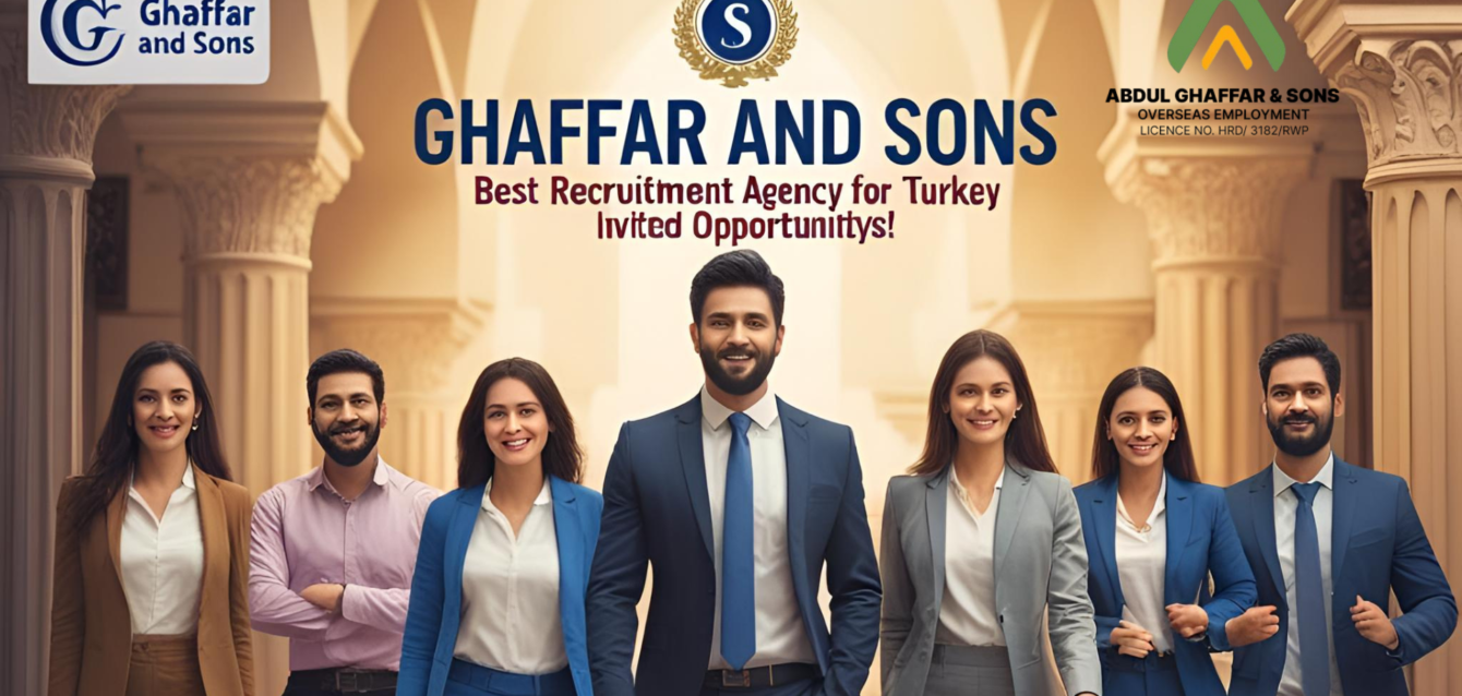 Best manpower Recruitment Agency for Turkey-Abdul Ghaffar and sons
