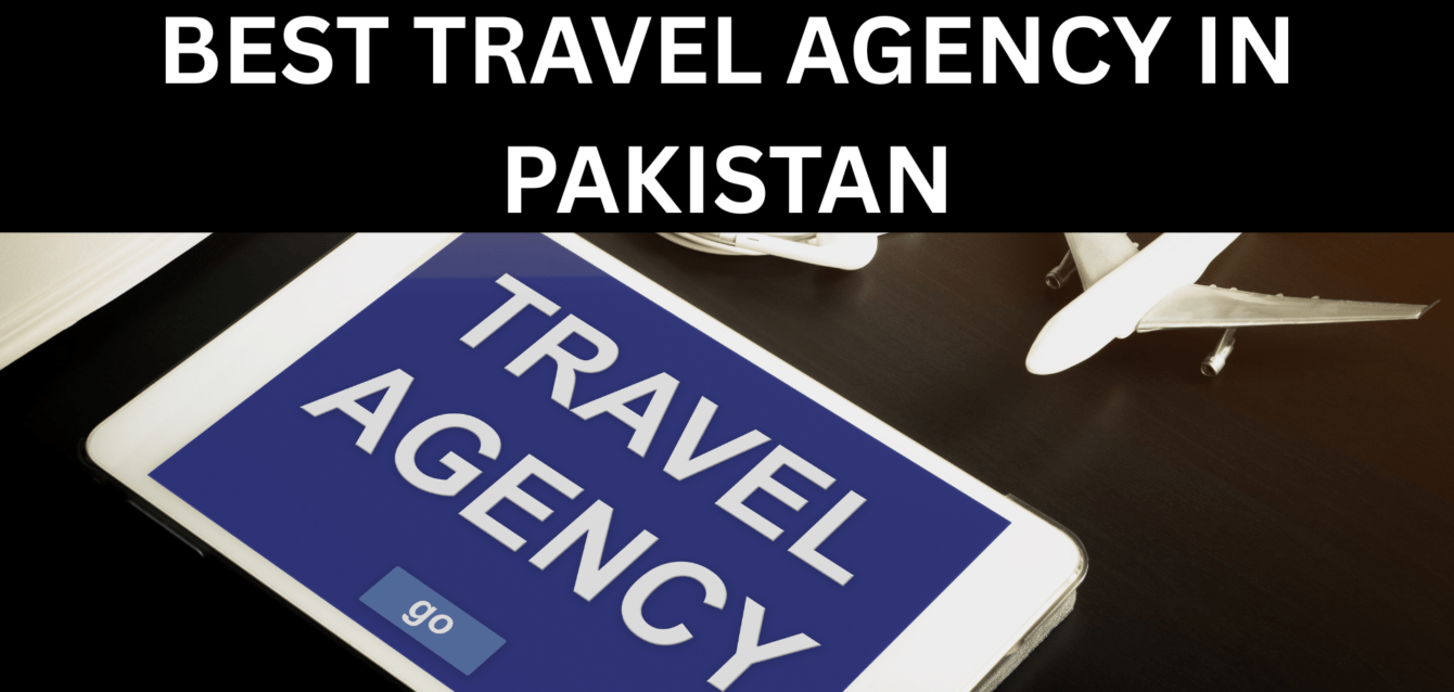 best travel agency in pakistan