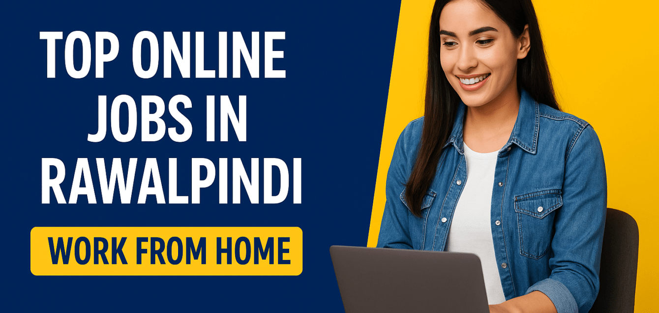 online jobs in Rawalpindi online jobs in Rawalpindi