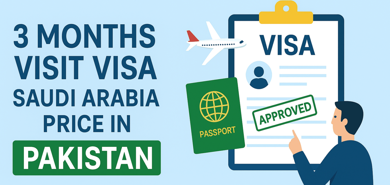 3 months visit visa saudi arabia price in pakistan