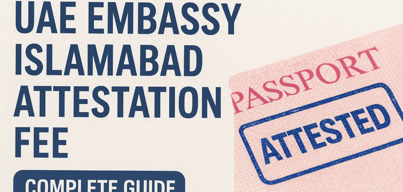 uae embassy islamabad attestation fee