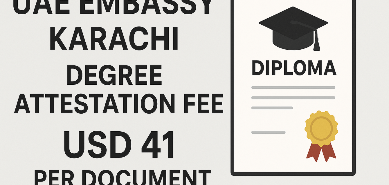 uae embassy karachi degree attestation fee