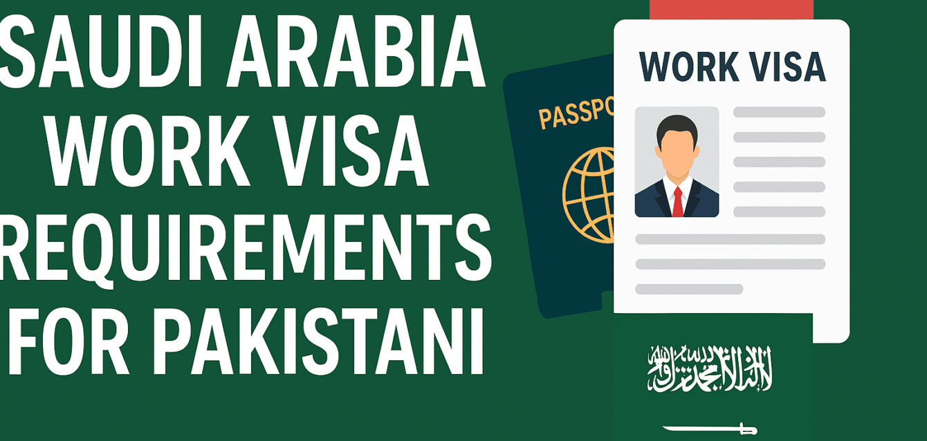 saudi arabia work visa requirements for pakistani