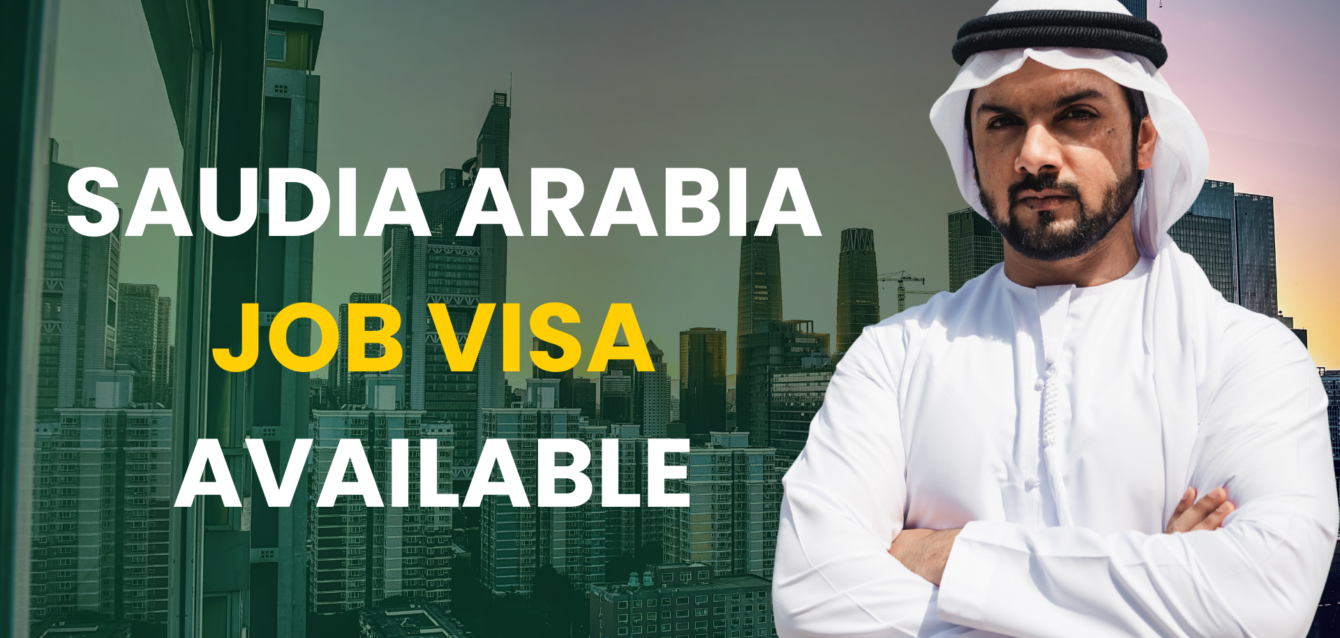 SAUDIA ARABIA JOB VISA AVAILABLE (1) SAUDIA ARABIA JOB VISA AVAILABLE