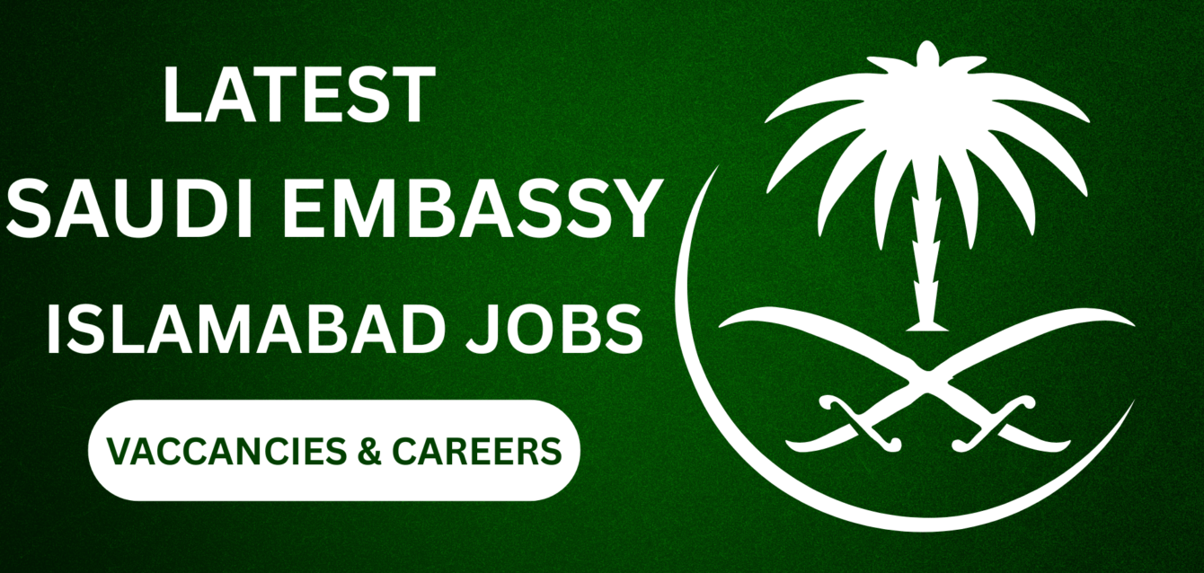 saudi embassy islamabad jobs saudi embassy islamabad jobs