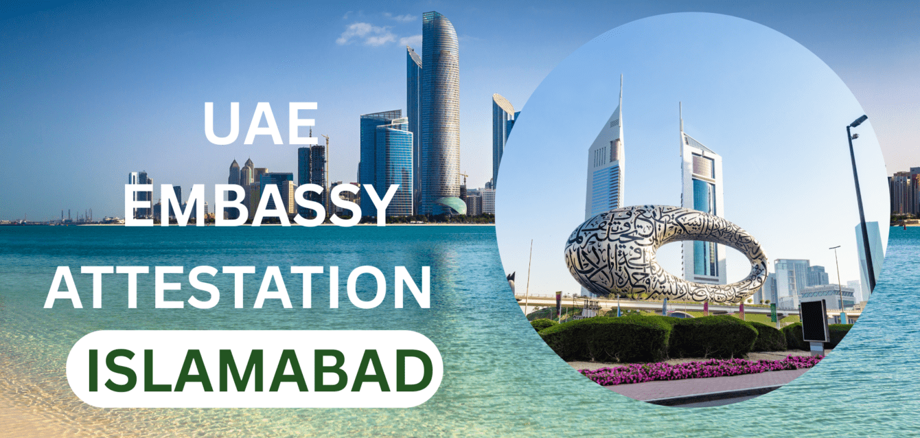 uae embassy attestation islamabad
